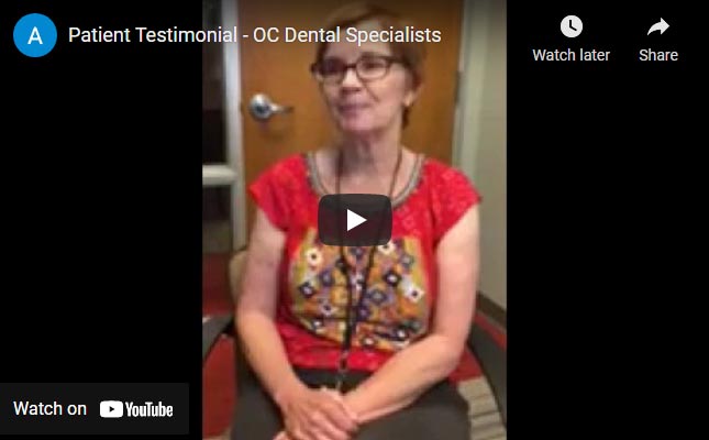OC Dental Specialists testimonial video